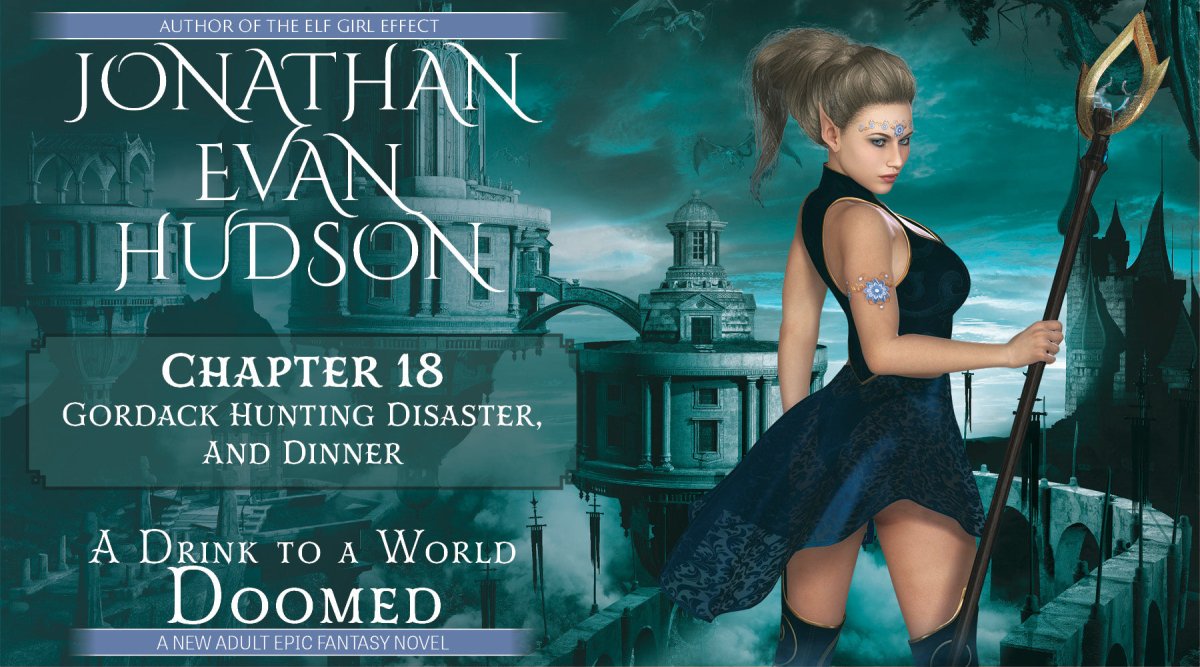 A Drink to a World Doomed - Chapter 18 - Jonathan Evan Hudson