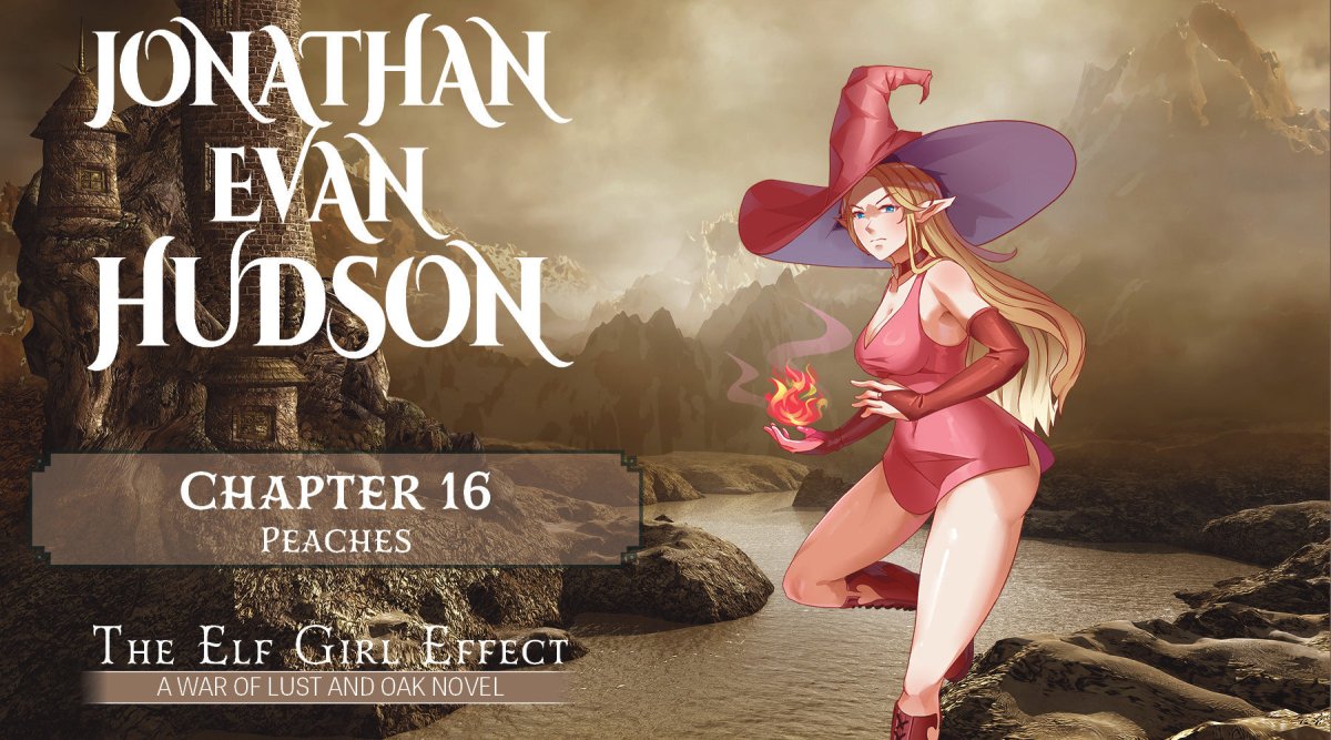 Chapter 16: Peaches - Jonathan Evan Hudson