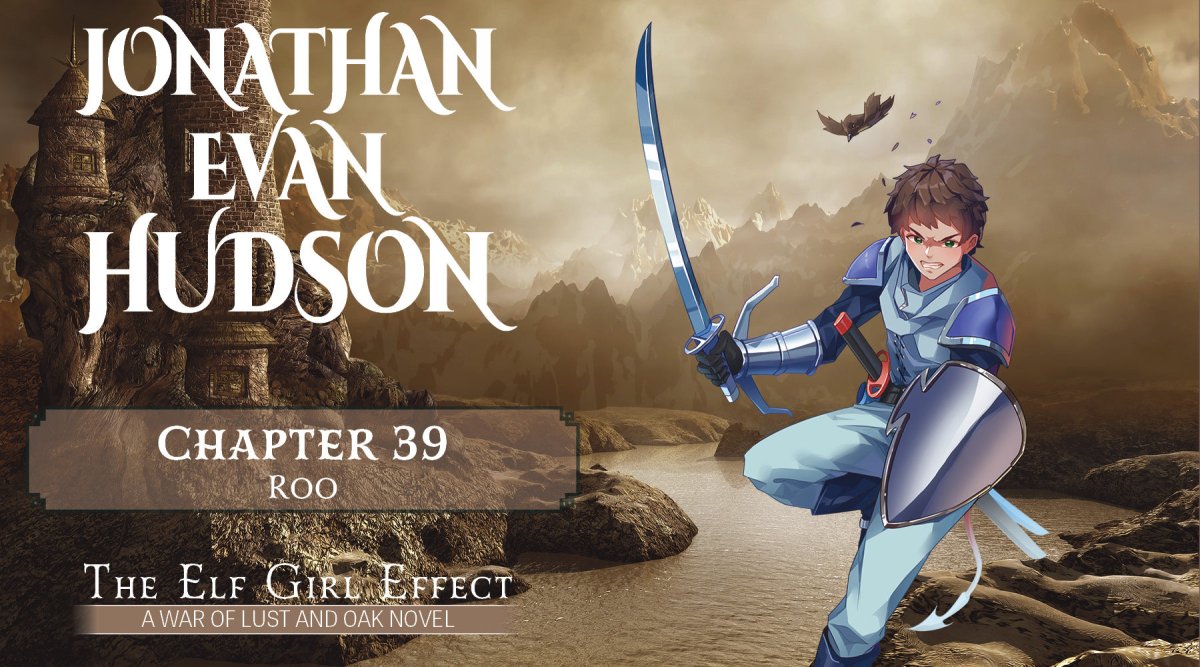 Chapter 39: Roo - Jonathan Evan Hudson