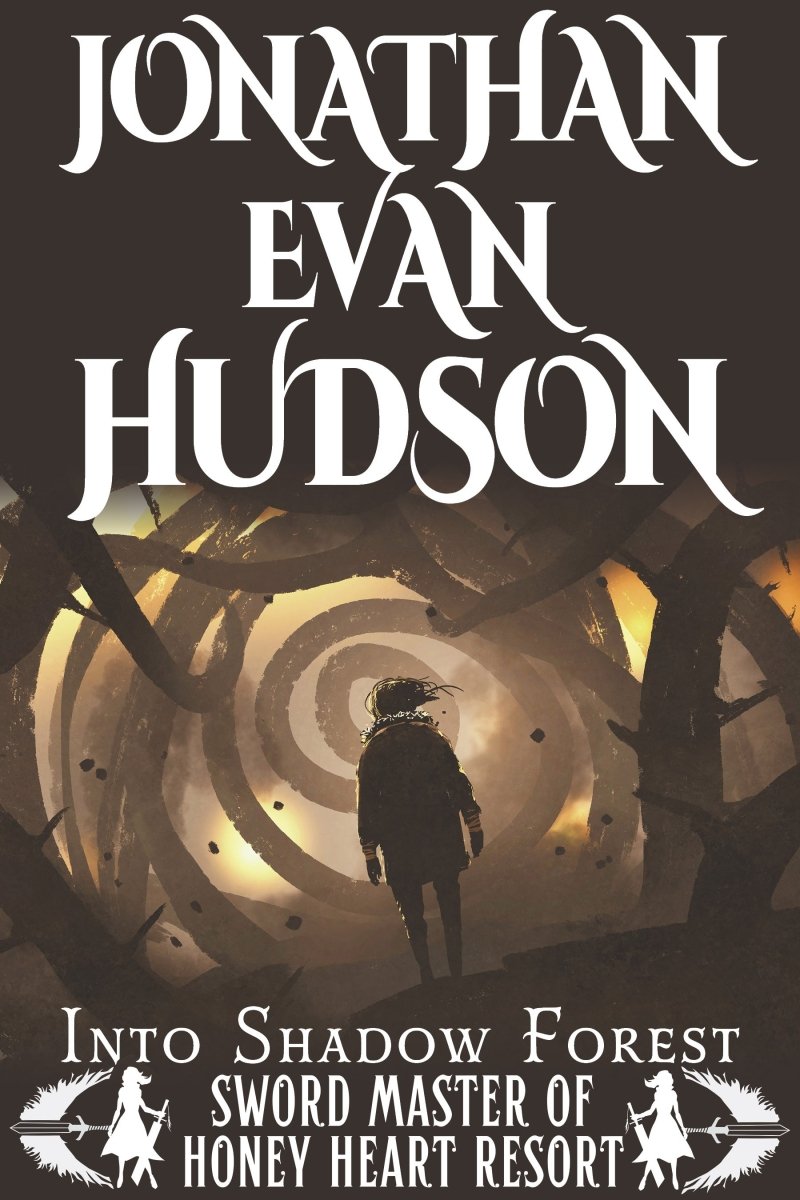Into Shadow Forest - Jonathan Evan Hudson - eBook